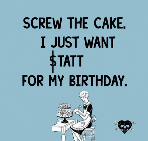 screw the cake i just want $ tatt for my birthday ..