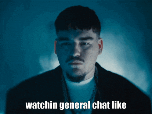 a man with a beard and the words watchin general chat like on the bottom