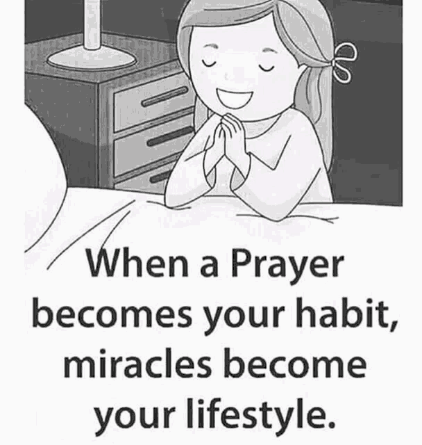 a cartoon of a girl praying with the words when a prayer becomes your habit miracles become your lifestyle