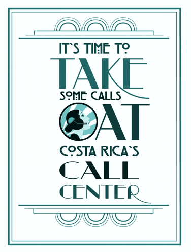 a poster that says " it 's time to take some calls at costa rica 's call center "