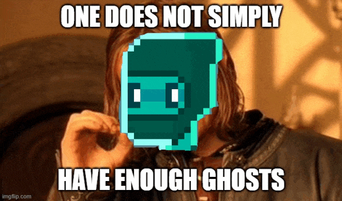 a man in a leather jacket holds up a pixelated ghost with the words one does not simply have enough ghosts below it