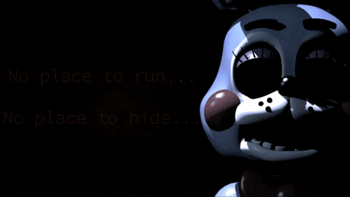 bonnie from five nights at freddy 's is shown with the words no place to run and no place to hide