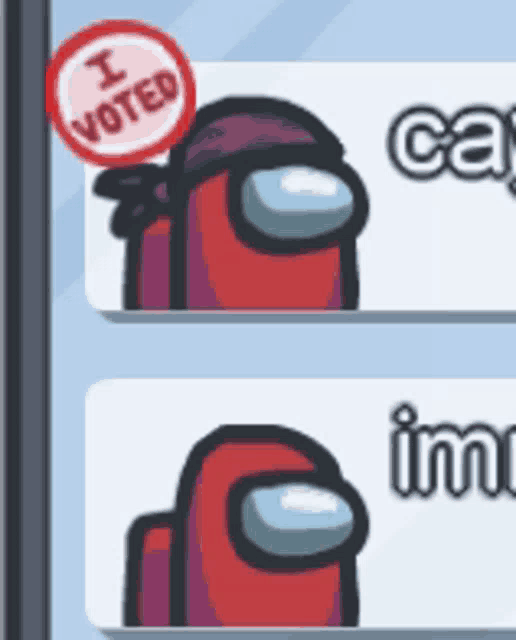 a red among us character with a sticker that says i voted on it