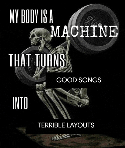 a poster of a skeleton lifting a barbell with the words my body is a machine that turns into good songs