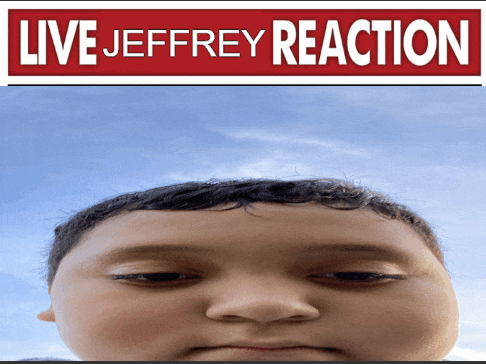 a picture of a boy 's face with the words live jeffrey reaction above it