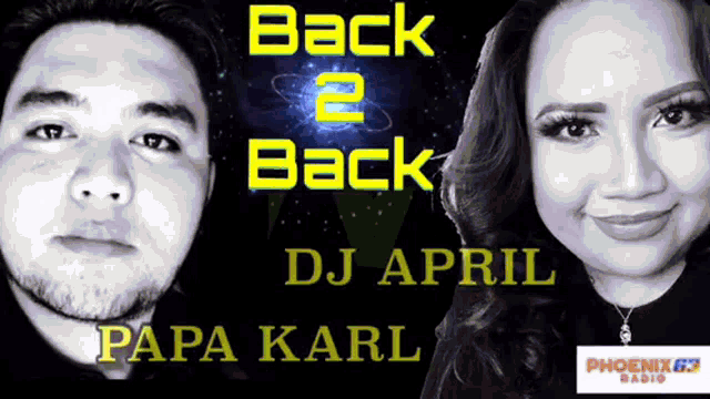 a man and a woman are on a poster that says back 2 back dj april papa karl