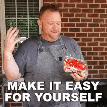 a man in an apron is holding a glass container of food with the words make it easy for yourself behind him