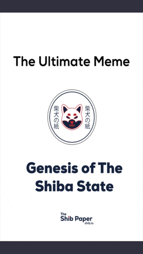 the ultimate meme genesis of the shiba state