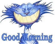 a blue cat with a big smile and the words `` good morning '' behind it .