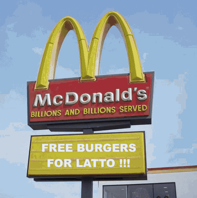 a mcdonald 's sign that says " free burgers for latto "