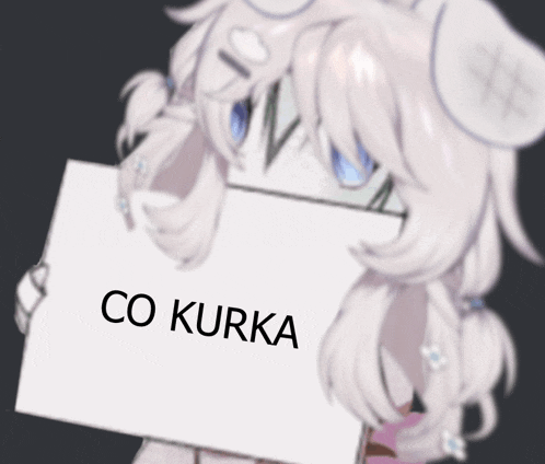 a white anime girl holding a sign that says co kurka