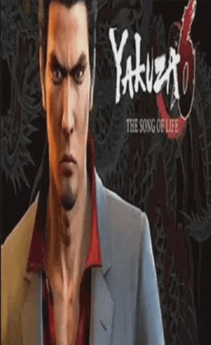 a poster for yakuza 6 the song of life shows a man in a suit and red shirt