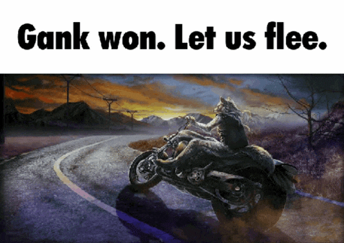 a painting of two wolves riding a motorcycle with a caption that says gank won let us flee