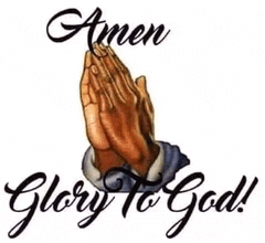 a picture of a person praying with the words `` amen glory to god '' above them .