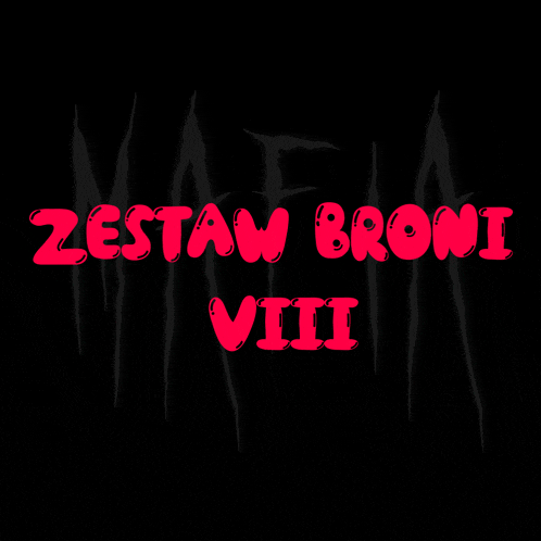 zestaw broni viii written in red on a black background