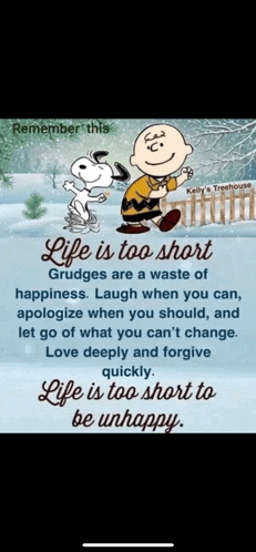 a picture of snoopy and charlie brown with a quote about life being too short .