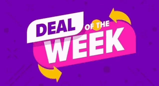 a deal of the week sign with two yellow arrows on a purple background