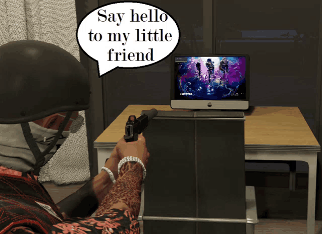 a man holding a gun with a speech bubble saying hello to my little friend