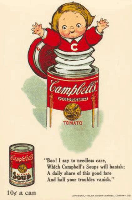 an old advertisement for campbell 's soup shows a baby coming out of a can ..