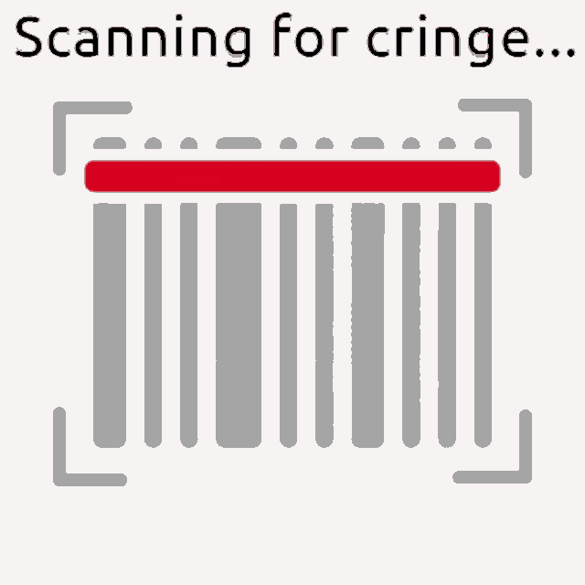 a barcode is being scanned with the words scanning for cringe behind it