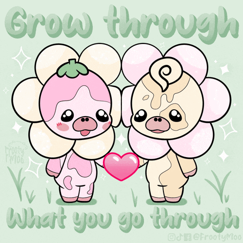 a drawing of two flowers with the words " grow through what you go through "