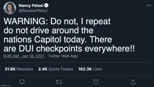 a tweet by nancy pelosi says do not drive around the nations capitol today