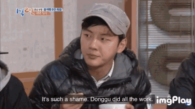 a man with a hat on says it 's such a shame donggu did all the work ..