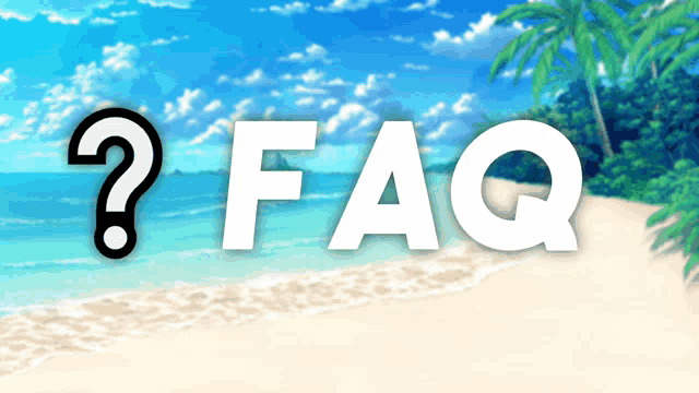 the word faq is on a beach background