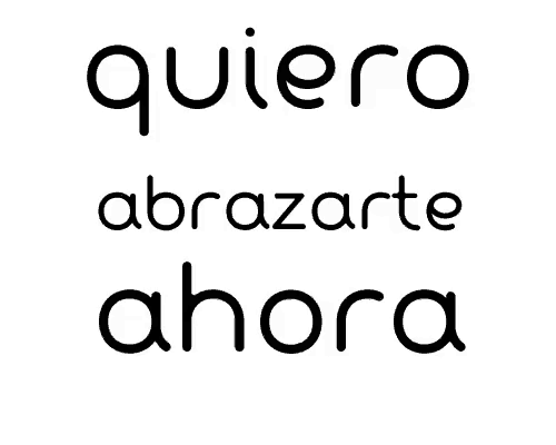 a white background with the words quiero abrazarte ahora