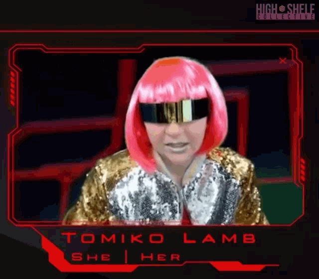 a woman wearing a pink wig and sunglasses says tomoko lamb she her