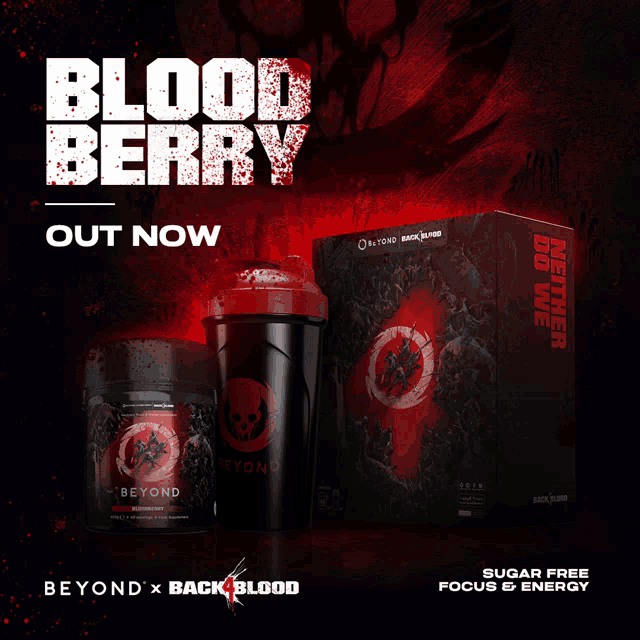 an advertisement for beyond x back blood blood berry out now