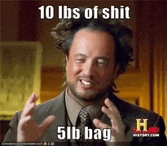 a man in a suit and tie is making a funny face and says 10 lbs of shit 5lb bag .