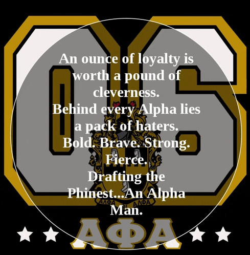 an ounce of loyalty is worth a pound of cleverness behind every alpha lies a pack of haters bold brave strong