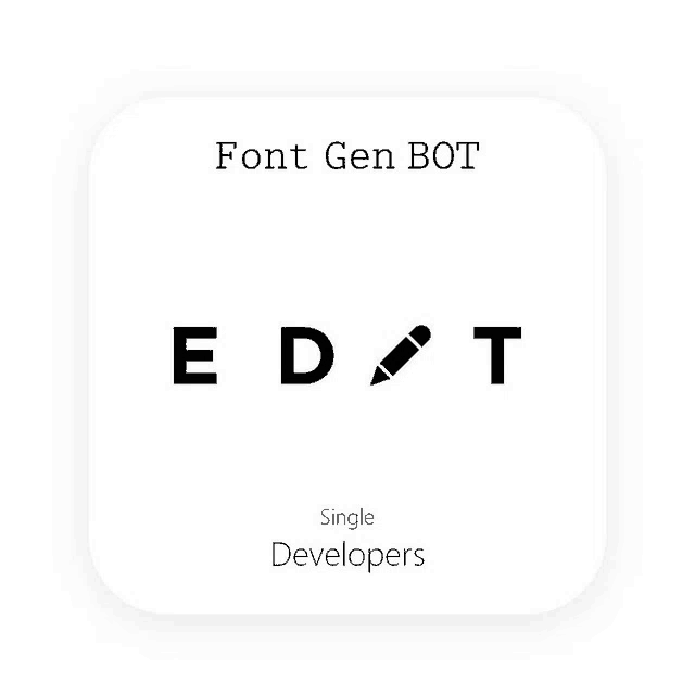 a white icon with the words font gen bot edt and a pencil on it