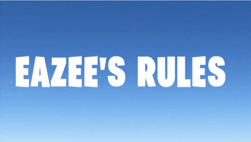 a blue background with the words eazee 's rules in white letters