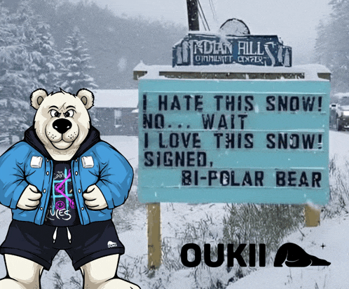 a polar bear in front of a sign that says i hate this snow