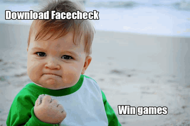 a baby with a fist in the air and the words download facecheck win games below him