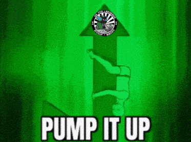 a green background with the words pump it up written on it