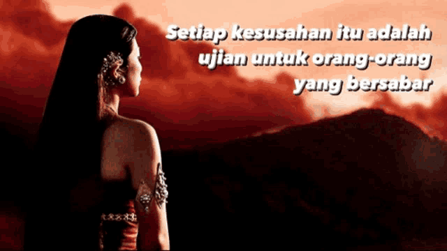 a woman stands in front of a mountain with the words setiap kesusahan itu adalah ujian untuk orang-orang yang bersabar on the bottom