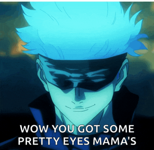 a picture of a blue haired anime character with the words wow you got some pretty eyes mama 's below it