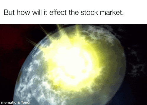 a picture of the earth with a caption that says but how will it effect the stock market .