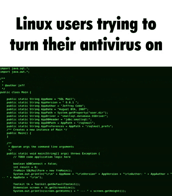 linux users trying to turn their antivirus on written on a black screen