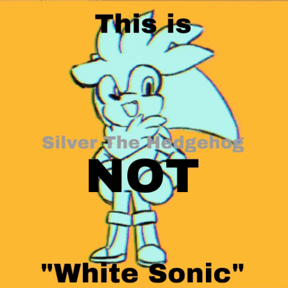 a drawing of silver the hedgehog with the words " this is not white sonic "