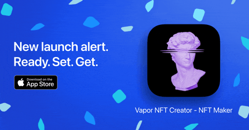 an app called vapor nft creator is being released