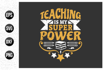 Teacher Typographic Quotes&quot; T-shirt design