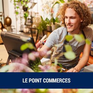 Ouvertures et fermetures : le point Commerces