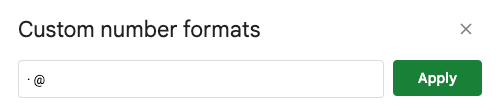 The screenshot shows custom number formats input filled with middle dot Unicode character and the @ sign