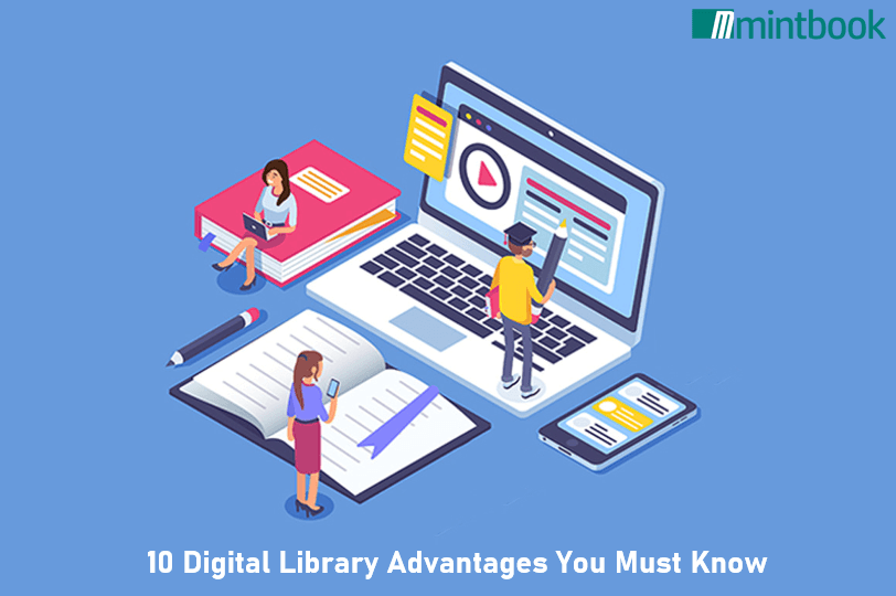 10 Digital Library Advantages You Must Know