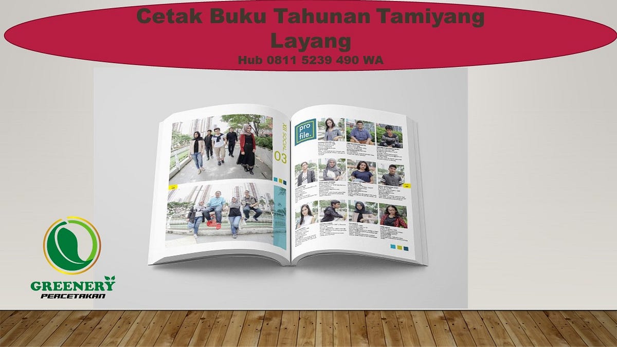 WA 0811 5239 490 Cetak Buku Tahunan di Tamiyang Layang - Ani Greenery ...