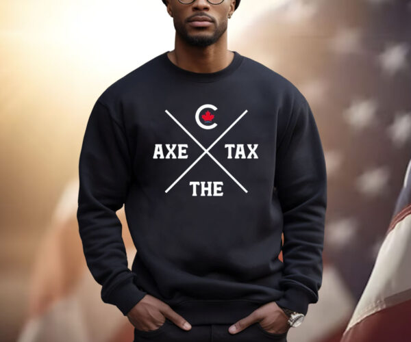 Conservative Party Of Canada Axe The Tax Shirts